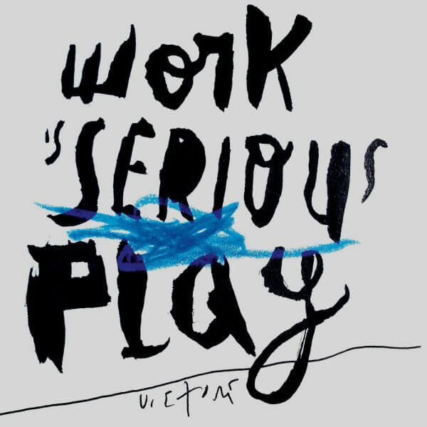 work is serious play – victoré