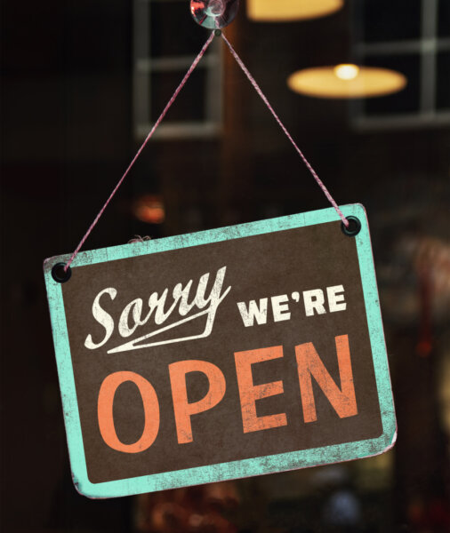 Sorry We're Open sign